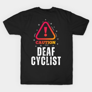 Deaf Cyclist T-Shirt